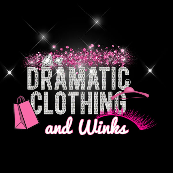 Dramatic Clothing & Winks